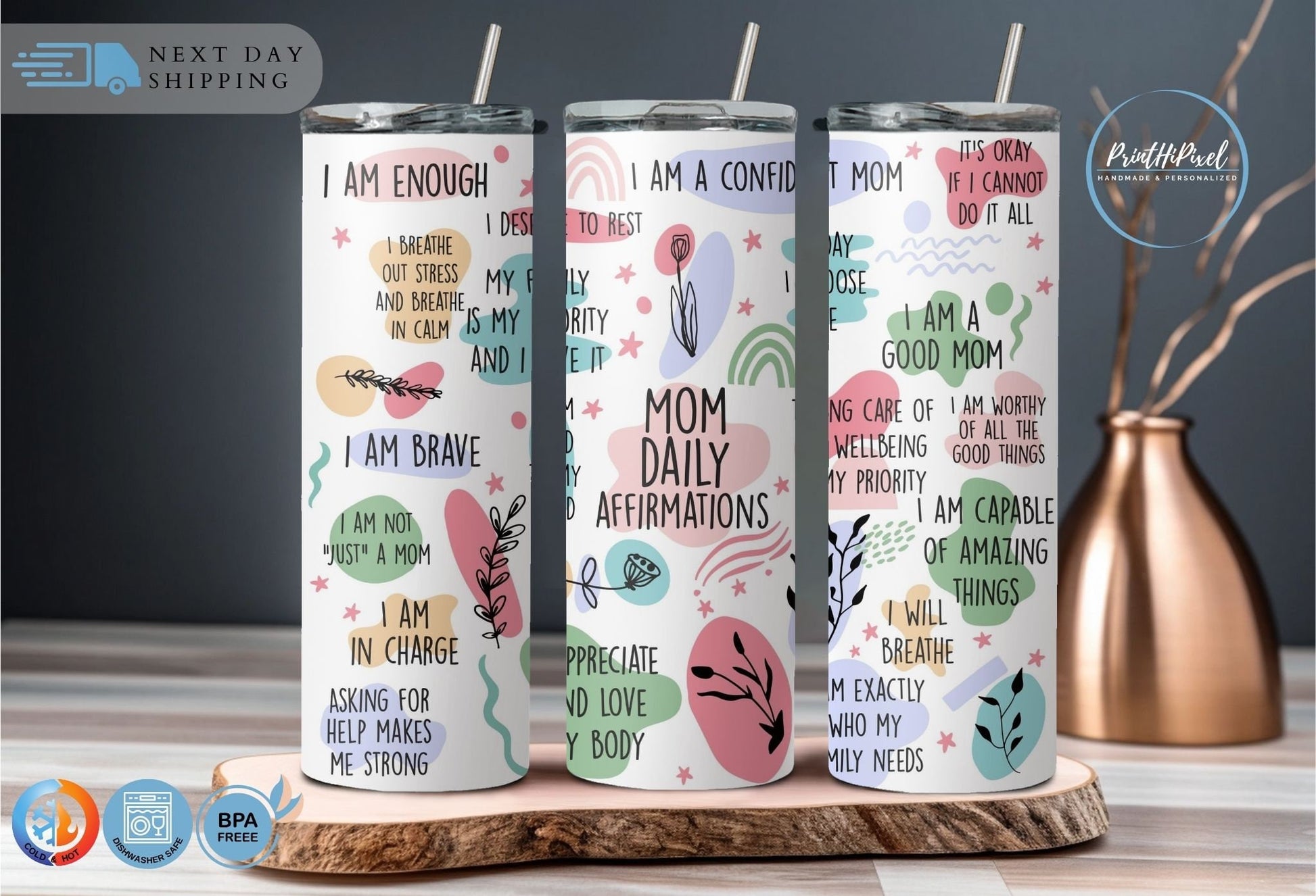 Mom Daily Affirmations Tumbler, Personalized Mother Tumbler with Straw, Mothers Day Gift, Custom Mama Tumbler, New Mom Gift, Gifts for Mom